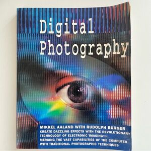 Digital Photography Guide by Mikkel Aaland and Rudolph Burger